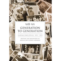 Generation to Generation: Landsman Family History 1870 - 2018 - Hardcover