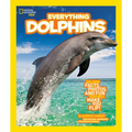 Everything Dolphins - Paperback