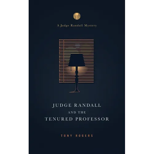 Judge Randall And The Tenured Professor - Paperback