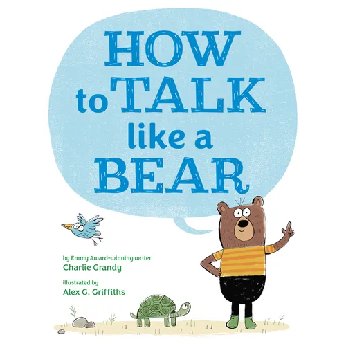 How to Talk Like a Bear - Hardcover