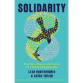 Solidarity: The Past, Present, and Future of a World-Changing Idea - Paperback