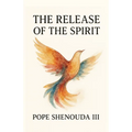 The Release of the Spirit - Paperback