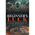 Beginner's Luck - Paperback