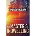The Master's Indwelling - Paperback