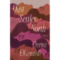 Dust Settles North - Paperback