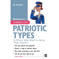 Careers for Patriotic Types & Others Who Want to Serve Their Country - Paperback