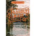 Proudly Made: A Story of Reinvention in the Big Woods and Small Towns of the Pennsylvania Wilds - Paperback