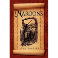 Maroons - Hardcover