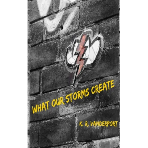 What Our Storms Create - Paperback