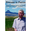 Prisoner to Patriot - Paperback