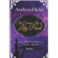 The Curious Life of Lily Pond: A Lily Pond Victorian Murder Mystery. - Paperback