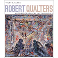 Robert Qualters: Autobiographical Mythologies - Paperback
