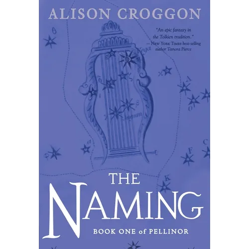 The Naming: Book One of Pellinor - Paperback