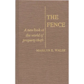 The Fence: A New Look at the World of Property Theft - Hardcover