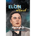 Elon Musk Biography For Young Readers - Paperback