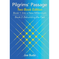 Pilgrims' Passage: Into a New Millennium; Rebuilding the Past - Paperback