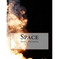 Space: Just Picture Books! - Paperback