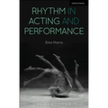 Rhythm in Acting and Performance: Embodied Approaches and Understandings - Paperback