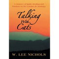 Talking with Cats: A Journey of Spirit, Healing and Wisdom on the Camino de Santiago - Hardcover