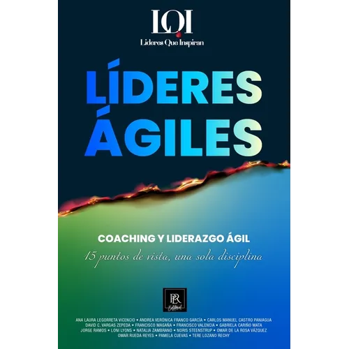 Coaching y Liderazgo Ágil: Líderes que Inspiran - Paperback