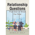 Relationship Questions: That Seal or Break the Deal - Paperback