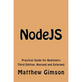 NodeJS: Practical Guide for Beginners - Paperback