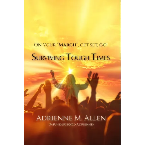 Surviving Tough Times - Paperback