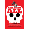 Kill Them All - Hardcover