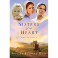 Sisters of the Heart: The Trilogy - Paperback