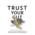 Trust Your Gut: Residential Construction Contracts 101 - Hardcover