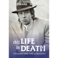 This Life In Death Volume I 'The Struggle' - Hardcover
