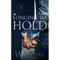 Longing to Hold - Paperback