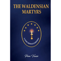 The Waldensian Martyrs - Paperback