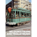 Belgium's Trams and Trolleybuses - Paperback