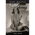 Rare Beauty: Bonita Granville A Biography - Paperback