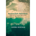 Psychoanalytic Reflections: Training and Practice - Paperback