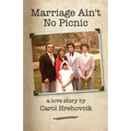 Marriage Ain't No Picnic - Paperback