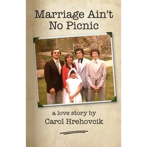 Marriage Ain't No Picnic - Paperback