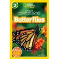 Great Migrations Butterflies (National Geographic Kids Readers, Level 3): As Seen on the National Geographic Channel - Paperback