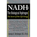NADH: The Biological Hydrogen: The Secret of Our Life Energy - Paperback
