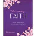 Blossoming Faith - Paperback