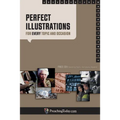Perfect Illustrations: For Every Topic and Occasion - Paperback