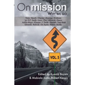 On Mission: Why We Go (Volume 5) - Paperback