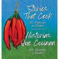 Stories that Cook: Art, Memories, and Recipies - Hardcover