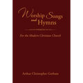 Worship Songs and Hymns: For the Modern Christian Church - Hardcover