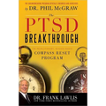 The PTSD Breakthrough: The Revolutionary, Science-Based Compass Reset Program - Paperback
