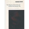 The Seduction of the Occult and the Rise of the Fantastic Tale - Paperback