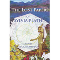 The Lost Papers of Sylvia Plath - Paperback