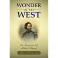 Wonder of the West: The Adventurous Life of John C. Frémont - Paperback