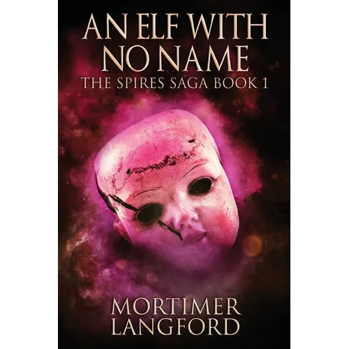 An Elf With No Name - Paperback